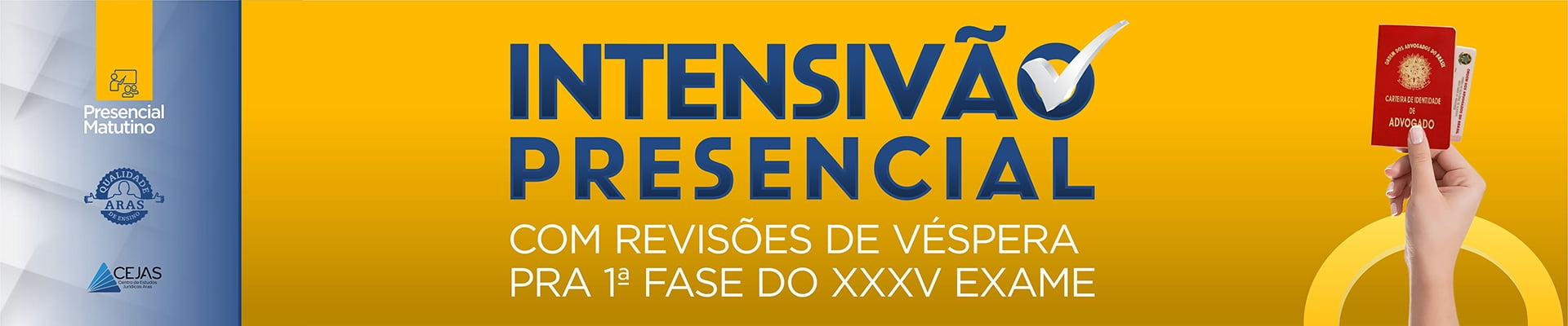 Intensivão Reta Final da Aprovação OAB XXXV Presencial Curso Cejas