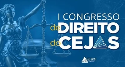 I Congresso de Direito do CEJAS