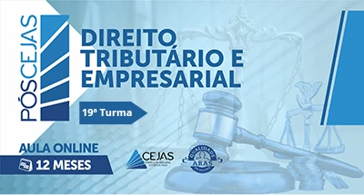 PÓS-GRADUAÇÃO em DIREITO TRIBUTÁRIO E EMPRESARIAL - 19ª TURMA - 12 MESES - ONLINE