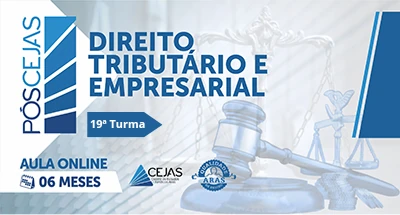 PÓS-GRADUAÇÃO em DIREITO TRIBUTÁRIO E EMPRESARIAL - 19ª TURMA - 06 MESES - ONLINE