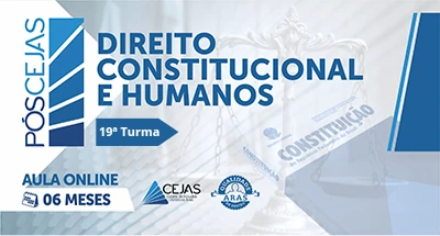 PÓS-GRADUAÇÃO em DIREITO CONSTITUCIONAL E HUMANOS - 19ª TURMA - 06 MESES - ONLINE