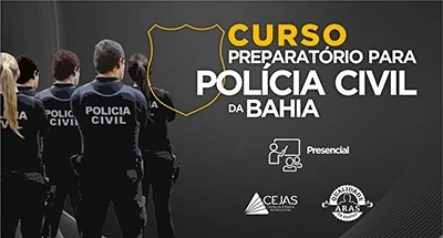 Concurso Polícia Civil da Bahia - Delegado, Investigador e Escrivão - Presencial