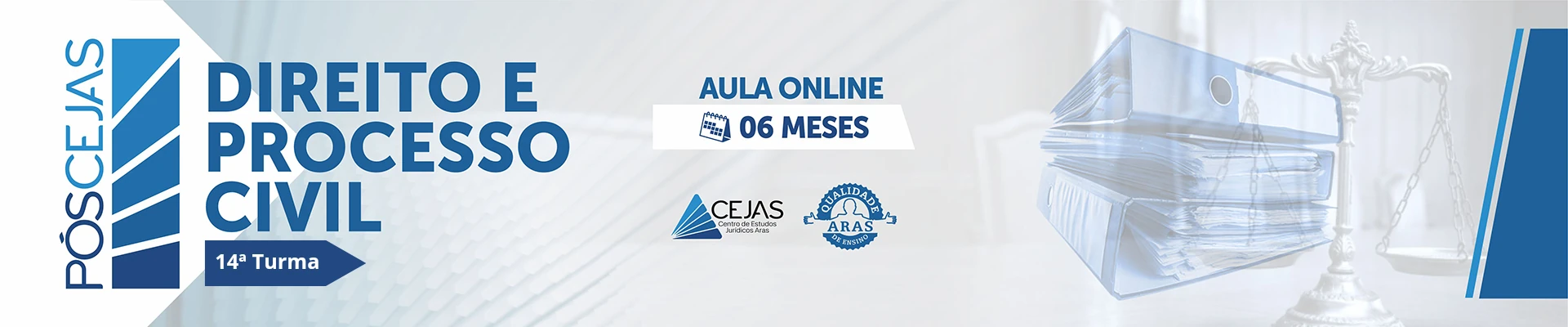 PÓS-GRADUAÇÃO em DIREITO CIVIL e PROCESSO CIVIL - 14ª TURMA - 06 MESES - ONLINE