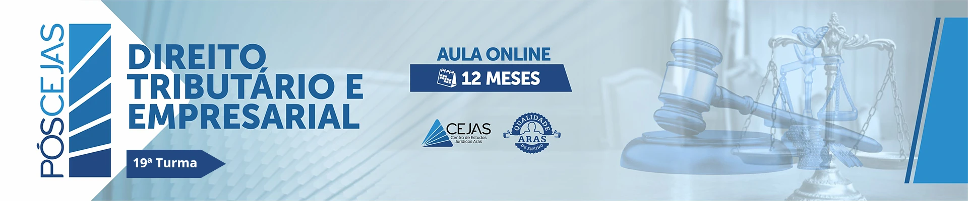 PÓS-GRADUAÇÃO em DIREITO TRIBUTÁRIO E EMPRESARIAL - 19ª TURMA - 12 MESES - ONLINE